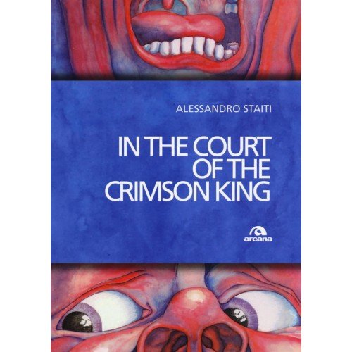 In The Court Of The Crimson King Recensione