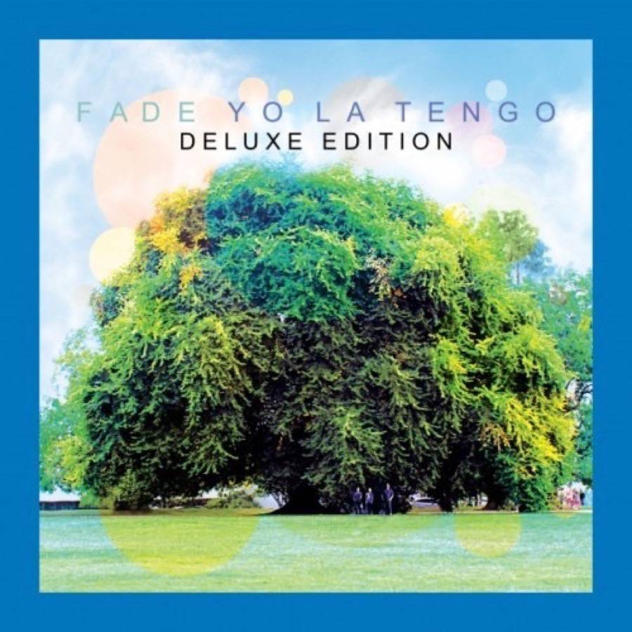 sentireascoltare_yo la tengo_fade deluxe
