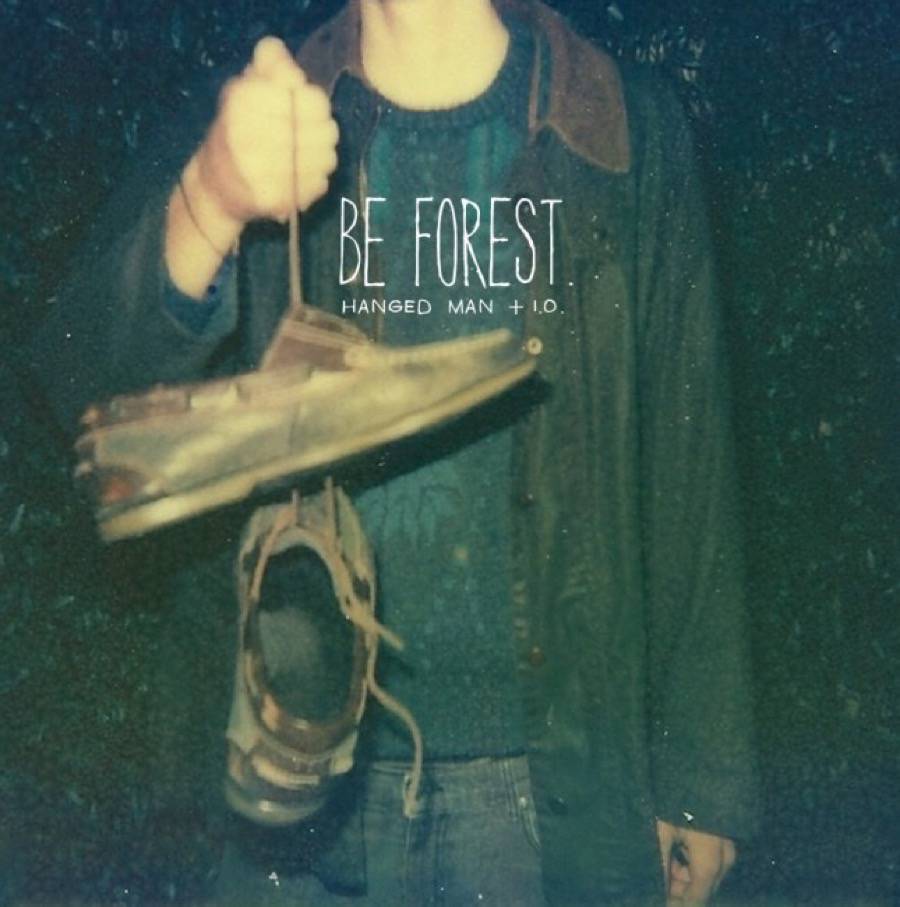 be forest_hanged man 7"