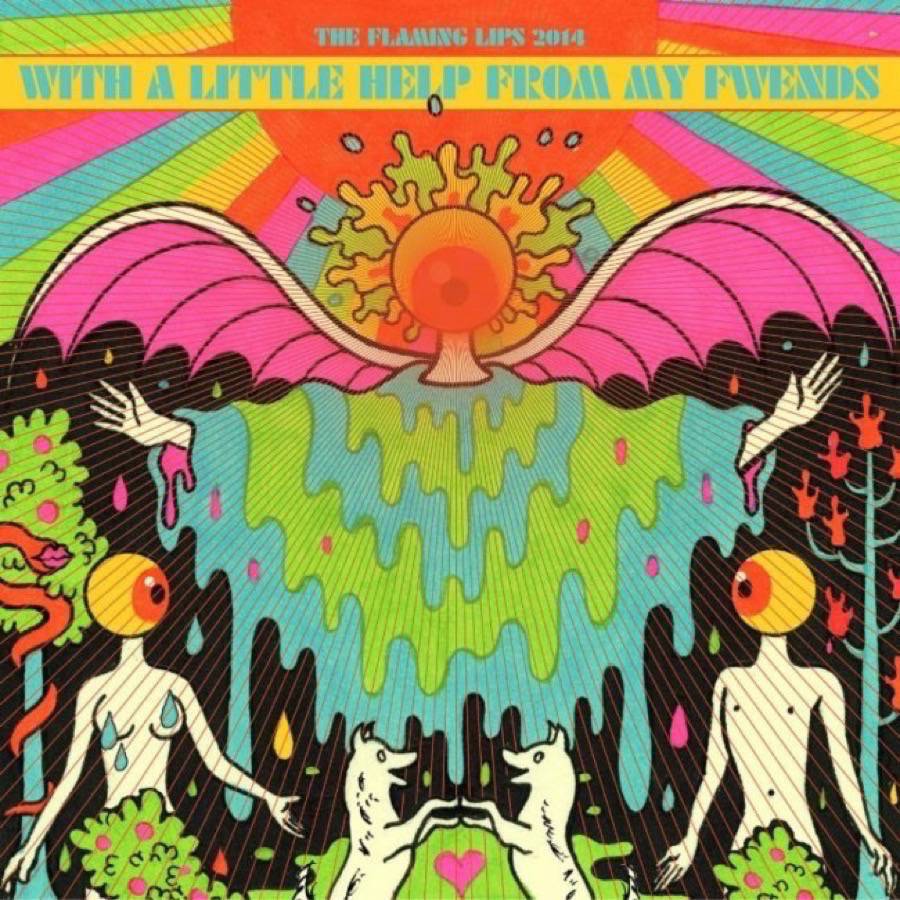Flaming Lips_With A Littlle Help From My Fwends