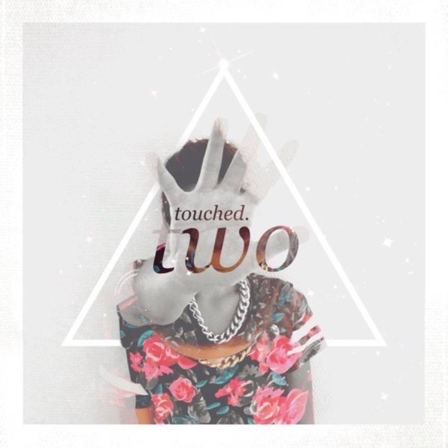 touched two