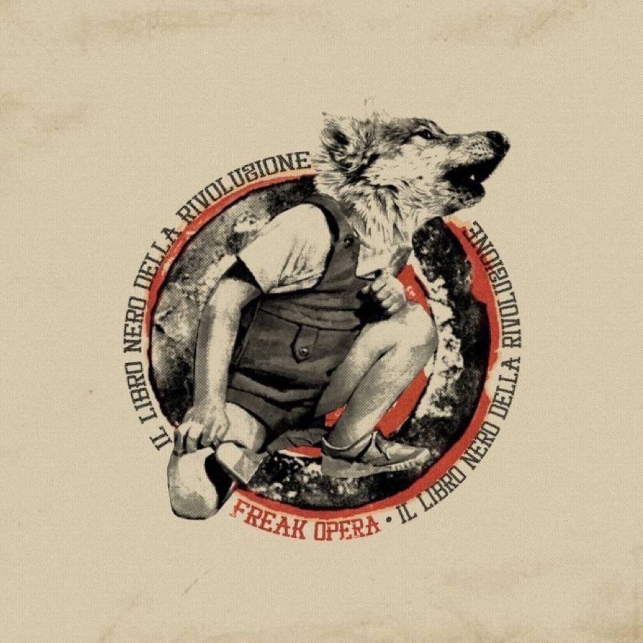 Freak Opera - Il libro nero della rivoluzione