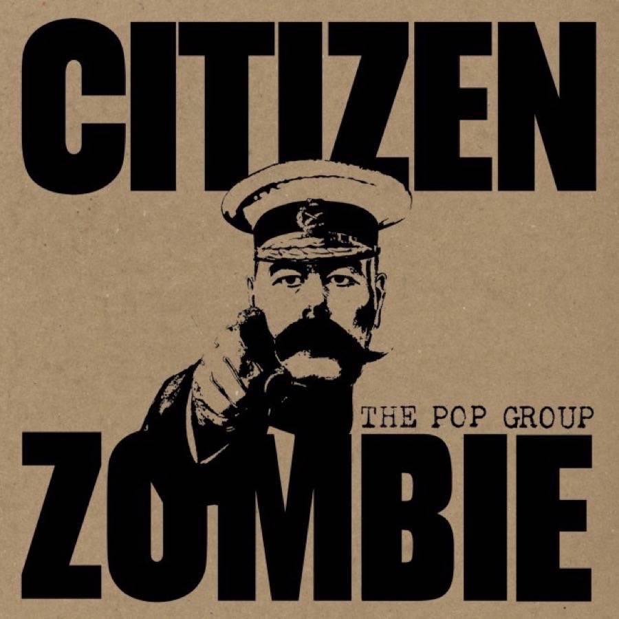 Pop Group - Citizen Zombie packshot