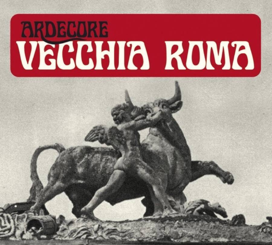 ardecore-vecchia roma